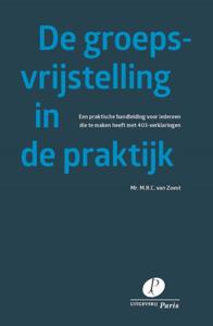 De groepsvrijstelling in de praktijk (Paperback)