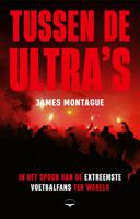 Tussen de ultra's - James Montague - ebook - thumbnail