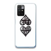 Big butt bigger heart: Xiaomi Redmi 10 Transparant Hoesje