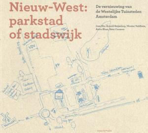 Nieuw-West: parkstad of stadswijk ? (Paperback)