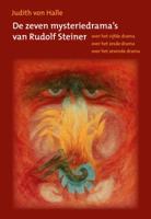 De zeven mysteriedrama&apos;s van Rudolf Steiner (Hardback)