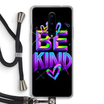 Be Kind: OnePlus 8 Transparant Hoesje met koord