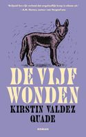 De vijf wonden - Kirstin Valdez Quade - ebook