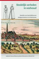 Stedelijk verleden in veelvoud (Paperback)