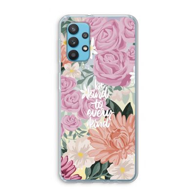 Kindness matters: Samsung Galaxy A32 4G Transparant Hoesje
