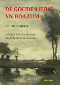 De Gouden iuw yn Boazum (Hardback)