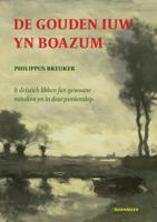 De Gouden iuw yn Boazum (Hardback)
