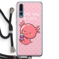 Love You A Lotl: Huawei P20 Pro Transparant Hoesje met koord