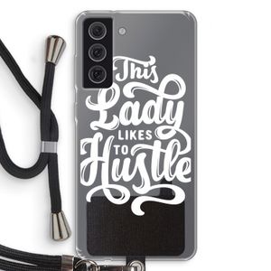 Hustle Lady: Samsung Galaxy S21 FE Transparant Hoesje met koord