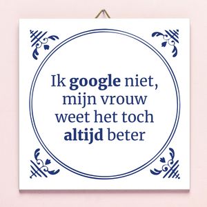 Tegeltje Ik Google Niet