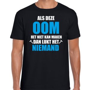 Als deze oom het niet kan maken dan lukt het niemand cadeau t-shirt zwart voor heren