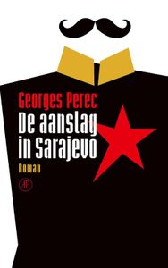De aanslag in Sarajevo - Georges Perec - ebook