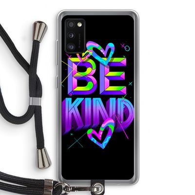 Be Kind: Samsung Galaxy A41 Transparant Hoesje met koord