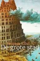 De grote stad - Jacques Ellul - Paperback (9789492183903) - thumbnail