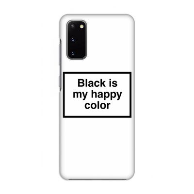 Black is my happy color: Volledig geprint Samsung Galaxy S20 Hoesje