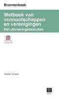 Bronnenboek Wetboek vennootschappen en verenigingen met uitvoeringsbesluiten (Paperback)