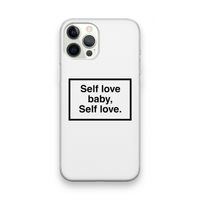 Self love: iPhone 12 Pro Max Transparant Hoesje