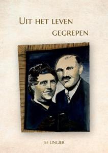 Uit het leven gegrepen (Paperback)