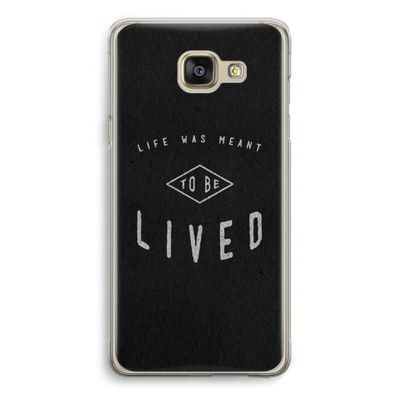 To be lived: Samsung Galaxy A5 (2016) Transparant Hoesje