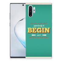 Samsung Galaxy Note 10 Plus | Siliconen hoesje | met naam Quote Begin