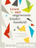 Leven met ongewenste kinderloosheid (Paperback)