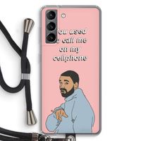 Hotline bling: Samsung Galaxy S21 Transparant Hoesje met koord