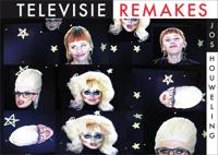 Televisie Remakes (Paperback) Televisie Remakes (Paperback)