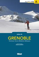 Tourskigids Grenoble - Chartreuse, Vercors, Belledonne, Mateysine | Glenat