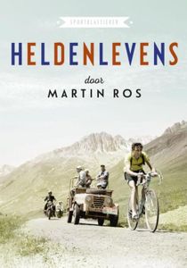 Heldenlevens - Martin Ros - ebook