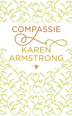 Compassie - Karen Armstrong - ebook
