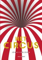 Het circus - Jonas Karlsson - eBook (9789025448561) - thumbnail
