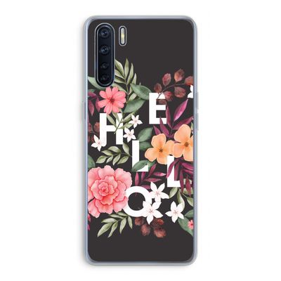 Hello in flowers: Oppo A91 Transparant Hoesje
