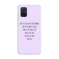 Zelfvertrouwen: Galaxy A71 Transparant Hoesje Zelfvertrouwen: Galaxy A71 Transparant Hoesje