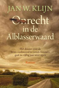 Onrecht in de Alblasserwaard - Jan W. Klijn - ebook