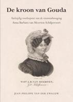 De kroon van Gouda (Paperback)