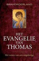 Het Evangelie van Thomas - Bram Moerland - ebook