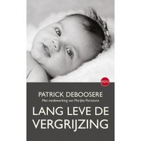Lang leve de vergrijzing - Patrick Deboosere - ebook
