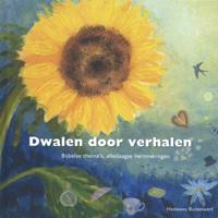 Dwalen door verhalen (Hardback)