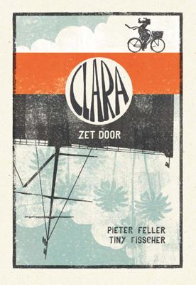 Clara zet door (Hardback)