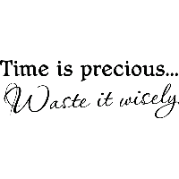 Time is precious - Muursticker