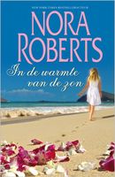 In de warmte van de zon (2-in-1) - Nora Roberts - ebook