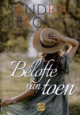 Belofte van toen - Sandra Berg - Hardcover (9789036437257) Belofte van toen - Sandra Berg - Hardcover (9789036437257)