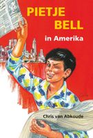 Chris van Abkoude Pietje Bell serie   Pietje Bell in Amerika - thumbnail