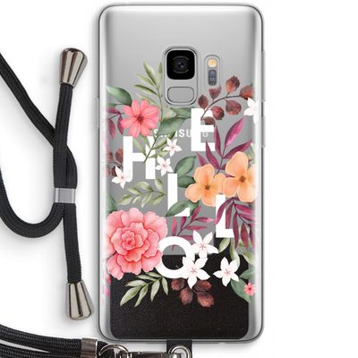Hello in flowers: Samsung Galaxy S9 Transparant Hoesje met koord