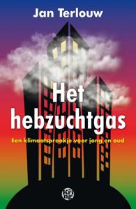 Het hebzuchtgas (Paperback)