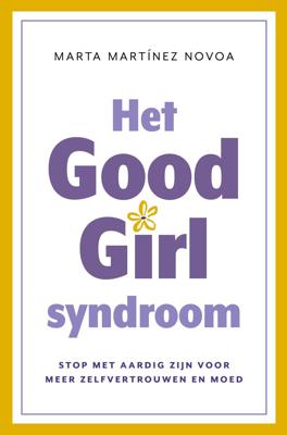 Het Good Girl Syndroom (Paperback)