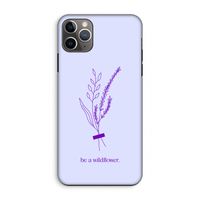 Be a wildflower: iPhone 11 Pro Max Tough Case
