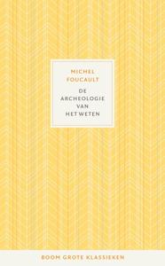 De archeologie van het weten - Michel Foucault - ebook
