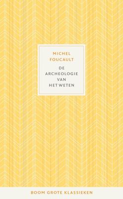 De archeologie van het weten - Michel Foucault - ebook