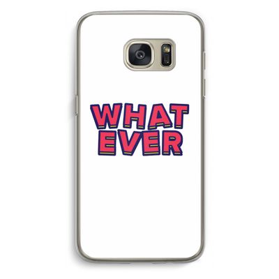 Whatever: Samsung Galaxy S7 Transparant Hoesje